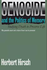 Genocide and the Politics of Memory