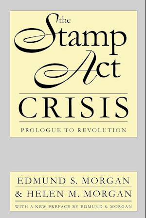 Stamp ACT Crisis: Prologue to Revolution