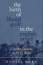 The Birth of Liberal Guilt in the English Novel