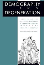 Demography and Degeneration