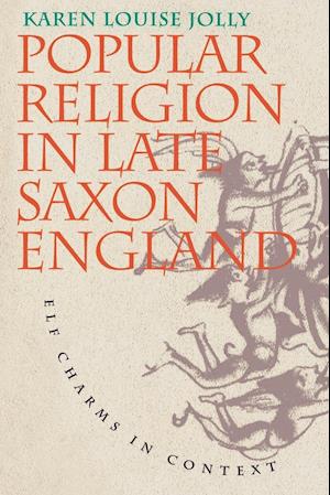 Popular Religion in Late Saxon England