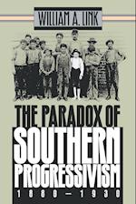 Paradox of Southern Progressivism, 1880-1930