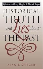 Historical Truth and Lies about the Past