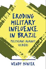 Eroding Military Influence in Brazil