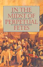 In the Midst of Perpetual Fetes
