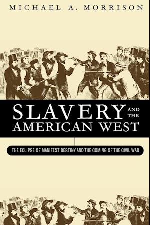 Slavery and the American West