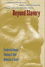 Beyond Slavery