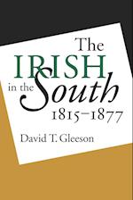 The Irish in the South, 1815-1877