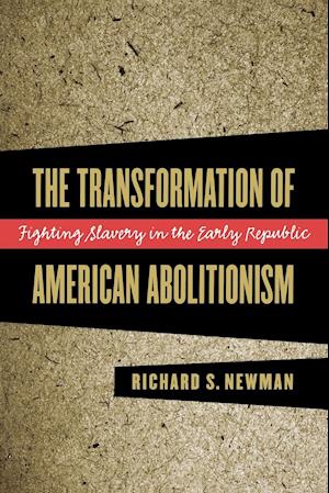 Transformation of American Abolitionism