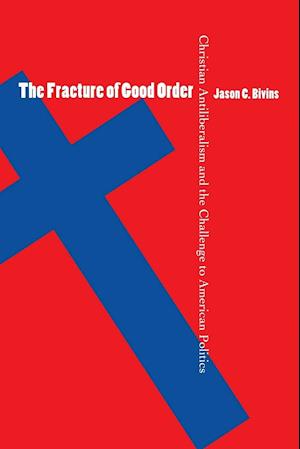 The Fracture of Good Order