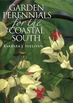 Garden Perennials for the Coastal South