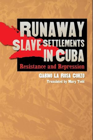 Runaway Slave Settlements in Cuba