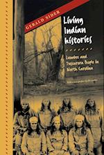 Living Indian Histories