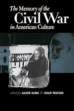 The Memory of the Civil War in American Culture