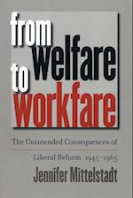 From Welfare to Workfare