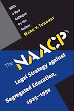 The NAACP's Legal Strategy Against Segregated Education, 1925-1950