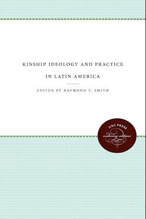 Kinship Ideology and Practice in Latin America