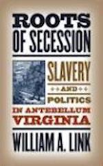 ROOTS OF SECESSION