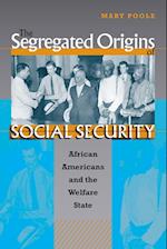 The Segregated Origins of Social Security