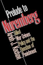 Prelude to Nuremberg