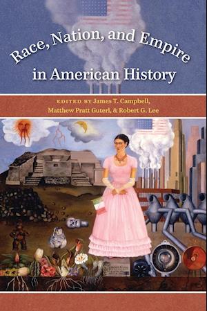 Race, Nation, and Empire in American History