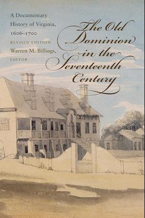 The Old Dominion in the Seventeenth Century