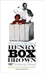 Narrative of the Life of Henry Box Brown, Written by Himsel