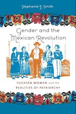 Gender and the Mexican Revolution
