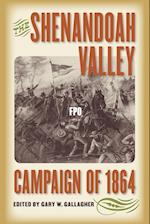 The Shenandoah Valley Campaign of 1864