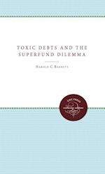 Toxic Debts and the Superfund Dilemma
