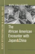 African American Encounter with Japan and China