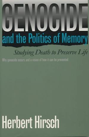 Genocide and the Politics of Memory