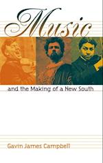 Music and the Making of a New South
