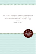 The Roman Catholic Church and the Home Rule Movement in Ireland, 1870-1874