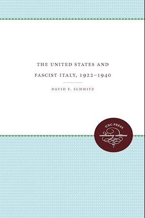 The United States and Fascist Italy, 1922-1940