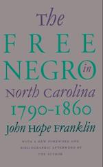 Free Negro in North Carolina, 1790-1860