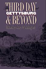 Third Day at Gettysburg and Beyond