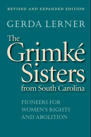 Grimke Sisters from South Carolina