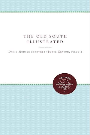 The Old South Illustrated