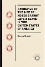 Narrative of the Life of Moses Grandy, Late a Slave in the United States of America