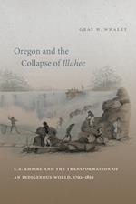 Oregon and the Collapse of Illahee
