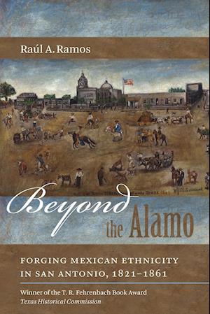 Beyond the Alamo