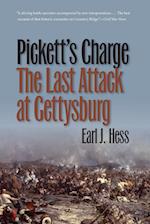 Pickett's Charge--The Last Attack at Gettysburg