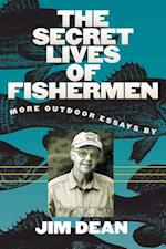 The Secret Lives of Fishermen