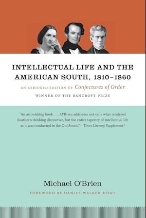 Intellectual Life and the American South, 1810-1860