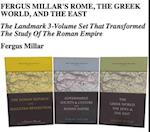 Fergus Millar's Rome, the Greek World, and the East, Omnibus E-book
