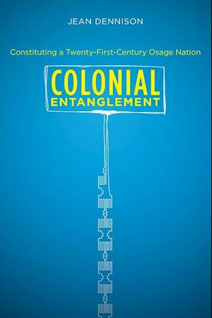 Colonial Entanglement