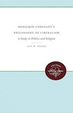 Benjamin Constant's Philosophy of Liberalism