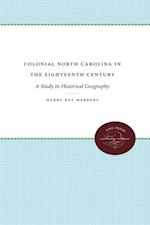 Colonial North Carolina in the Eighteenth Century