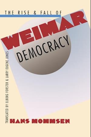 Rise and Fall of Weimar Democracy